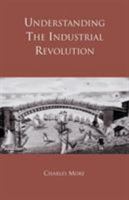 Understanding the Industrial Revolution 0415184053 Book Cover