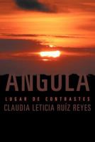 Angola: Lugar de Contrastes 1463321600 Book Cover
