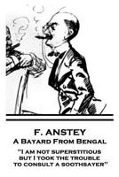 A Bayard From Bengal: Being Some Account of the ... Career of Chunder Bindabun Bhosh ... by Hurry Bungsho Jabberjee ... to Which Is Appended the ... by Another Hand, With Introduction, Not 1518607683 Book Cover