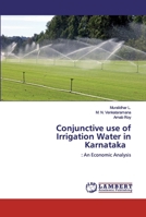 Conjunctive use of Irrigation Water in Karnataka 6200430950 Book Cover