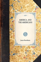 America and the Americans From a French Point of View 0559045131 Book Cover