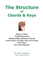 The Structure of Chords & Keys 1847534163 Book Cover