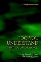 "Do You Understand What You Are Reading?" 0974233188 Book Cover