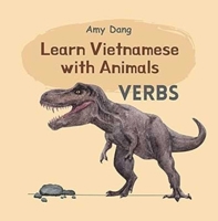 Learn Vietnamese with Animals - Verbs (Babies love Vietnamese) B0F2PHZDKQ Book Cover
