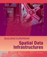 Building European Spatial Data Infrastructures 1589481658 Book Cover