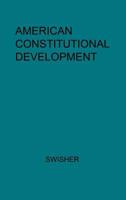 American Constitutional Development 0313202303 Book Cover