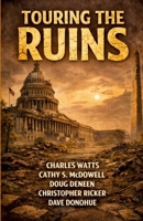 Touring the Ruins 1105793583 Book Cover