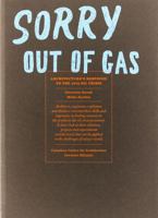 Sorry, Out of Gas 8875701431 Book Cover