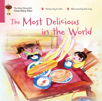 The Most Delicious in the World 1487811209 Book Cover