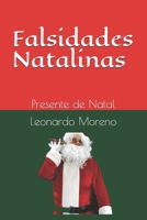 Falsidades Natalinas: Presente de Natal 1673133827 Book Cover