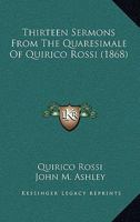 Thirteen Sermons from the Quaresimale of Quirico Rossi 1144298431 Book Cover