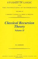 Classical Recursion Theory: The Theory of Functions and Sets of Natural Numbers, Vol. II 044450205X Book Cover