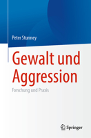Gewalt und Aggression: Forschung und Praxis (German Edition) 3031786602 Book Cover