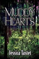 Muddy Hearts 0998617334 Book Cover