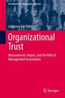 Organizational Trust: Measurement, Impact, and the Role of Management Accountants 3319040685 Book Cover