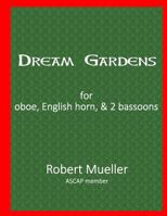 Dream Gardens 1541341570 Book Cover