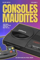 Les Chroniques de Gunhed TV - Vol.2: Les consoles de jeux vidéo maudites et autres systèmes damnés null Book Cover