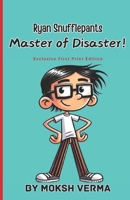 Ryan Snufflepants: Master of Disaster! B0DSG54JTH Book Cover
