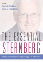The Essential Sternberg: Essays on Intelligence, Psychology, and Education 0826138373 Book Cover