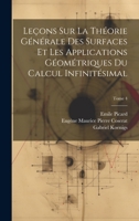 Leçons sur la théorie générale des surfaces et les applications géométriques du calcul infinitésimal; Tome 4 102180830X Book Cover