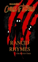 Rancid Rhymes for Rotten Times: Dark limericks and illustrations for fans of Tim Burton's Melancholy Death of Oyster Boy 1471067432 Book Cover