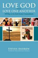 Love God and Love One Another 0977955036 Book Cover