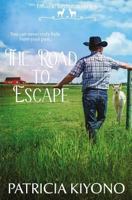 The Road to Escape 1548859982 Book Cover