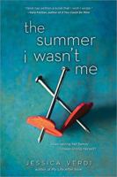 The Summer I Wasn't Me 1402277881 Book Cover