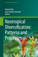 Neotropical Diversification: Patterns and Processes 3030311694 Book Cover