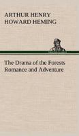 The Drama of the Forests: Romance and Adventure 9355343833 Book Cover