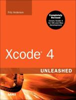 Xcode 4 Unleashed 0672333279 Book Cover