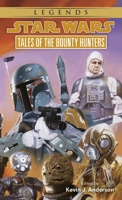 Star Wars: Tales of the Bounty Hunters 0553568167 Book Cover