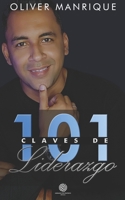 101 Claves de Liderazgo B08VM82Y1J Book Cover