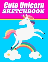 Cute Unicorn Sketchbook: For Girls for Drawing, Doodling or Sketching - 100 Pages Of Blank Paper - 8.5 x 11 Unique Birthday Gift Rainbow Stars Cover 1692562479 Book Cover