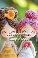 Crocheting in Simple Mode B0DPKMHN9C Book Cover