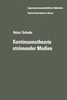 Kontinuumstheorie Stromender Medien 3642951600 Book Cover