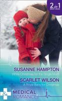 White Christmas for the Single Mum/A Royal Baby for Christmas 0263915271 Book Cover