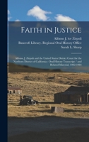 Faith in justice: Alfonso J. Zirpoli and the United States District Court for the Northern District of California : oral history transcript / and related material, 1982-1984 1016616813 Book Cover