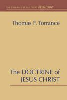 The Doctrine of Jesus Christ 1579107281 Book Cover