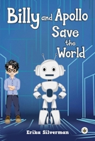 Billy and Apollo Save the World 178796289X Book Cover