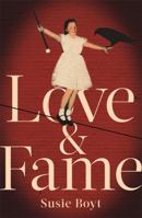 Love & Fame 0349008914 Book Cover