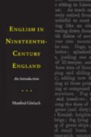 English in Nineteenth-Century England: An Introduction 0521476844 Book Cover