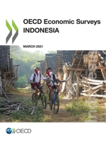 OECD Economic Surveys: Indonesia 2021 9264964169 Book Cover