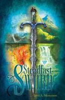 Steadfast Sword 1460297490 Book Cover