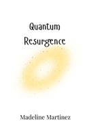 Quantum Resurgence 9908007696 Book Cover