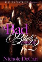 A Bad Bitch's Come Up 2 1530056128 Book Cover