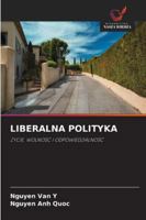 Liberalna Polityka 6209373542 Book Cover