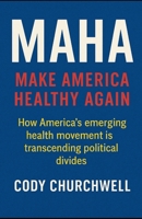 MAHA: Make America Healthy Again B0FQPHXVDZ Book Cover