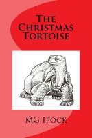 The Christmas Tortoise 1543052932 Book Cover