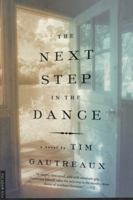 The Next Step in the Dance: A Novel 0312199368 Book Cover